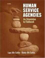 Human Service Agencies by Lupe A. Alle-Corliss, Randall M. Alle-Corliss