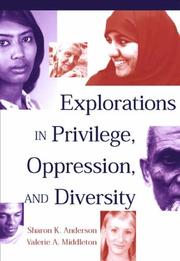 Cover of: Explorations in privilege, oppression, and diversity