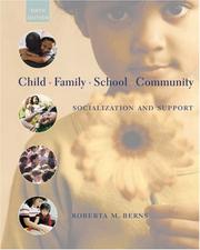 Cover of: Child, family, school, community by Roberta Berns