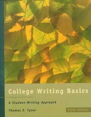 Cover of: College writing basics by Thomas E. Tyner