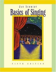 Cover of: Basics of Singing by Jan Schmidt