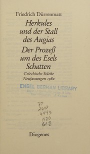 Cover of: Herkules und der Stall des Augias: Der Prozess um des Esels Schatten : griechische Stücke
