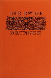 Cover of: Der ewige Brunnen: ein Volksbuch deutscher Dichtung