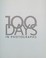 Cover of: 100 days in photographs