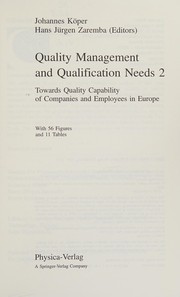 Cover of: Quality management and qualification needs