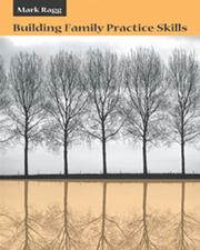 Cover of: Building Family Practice Skills: Methods, Strategies, and Tools