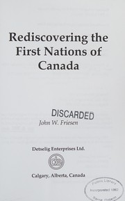 Cover of: Rediscovering the First Nations of Canada by John W. Friesen