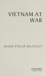 Cover of: Vietnam at war by Mark Bradley