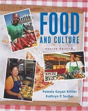 Cover of: Food and Culture by Pamela Goyan Kittler, Kathryn P. Sucher