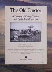 Cover of: This old tractor: a treasury of vintage tractors and family farm memories