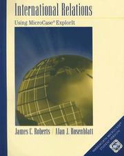 Cover of: International relations: using MicroCase ExplorIt