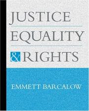 Cover of: Justice, Equality, and Rights | Emmett Barcalow