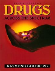 Drugs across the spectrum by Ray Goldberg