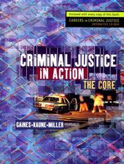 Cover of: Criminal Justice in Action by Larry K. Gaines, Roger Leroy Miller, Michael Kaune