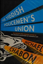 Cover of: The Yiddish Policemen's Union by 