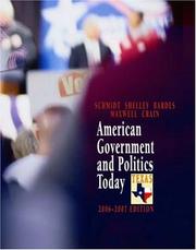Cover of: American Government and Politics Today - Texas Edition, 2006-2007
