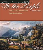 Cover of: We the People: A Brief American History, Comprehensive Volume (with American Journey Online and InfoTrac®)