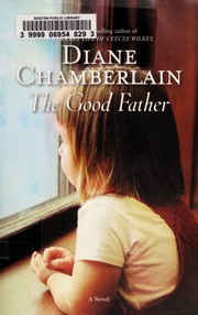 Cover of: The good father by Diane Chamberlain