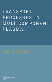 Cover of: Transport processes in multicomponent plasma