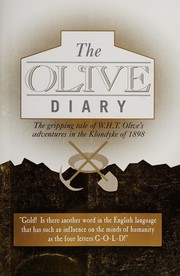 The Olive diary by W. H. T. Olive