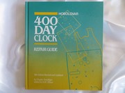The Horolovar 400-day clock repair guide by Charles Terwilliger ISBN 0-916316-04-1