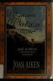 Cover of: Emma Watson: the Watsons completed