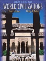 Cover of: World Civilizations: Volume II by Philip J. Adler