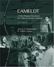 Cover of: Camelot: a role-playing simulation for political decision making