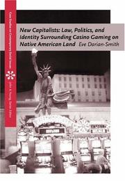 Cover of: New capitalists: law, politics, and identity surrounding casino gaming on Native American land