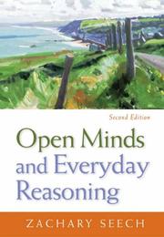 Cover of: Open Minds and Everyday Reasoning | Zachary P. Seech