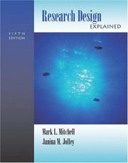 Cover of: Research Design Explained (with InfoTrac) by Mark L. Mitchell, Janina M. Jolley, Mark L. Mitchell, Janina M. Jolley