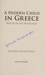 Cover of: A hidden child in Greece by Yolanda A. Willis