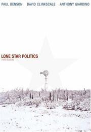 Cover of: Lone Star politics by Paul Benson