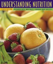 Cover of: Understanding Nutrition with Infotrac by Eleanor Noss Whitney, ELLIE WHITNEY / SHARON RADY ROLFES, Eleanor Noss Whitney  Sharon Rady Rolfes  , ELLIE WHITNEY, ELLIE WHITNEY, Whitney, Sharon Rady Rolfes, Eleanor Noss Whitney, Ph.D., R.D., WHITNEY, SHARON RADY ROLFES ELLIE WHITNEY, WHITNEY ROLFES, Whitney, Rolfes