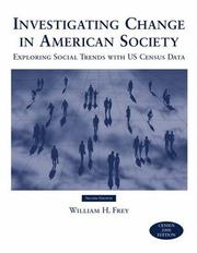 Cover of: Investigating change in American society: exploring social trends with US census data.