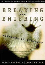 Breaking and entering by Paul F. Cromwell, James N. Olson, D'Aunn W. Avary