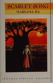 Cover of: Scarlet song by Mariama Bâ