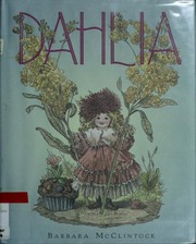 Cover of: Dahlia by Barbara McClintock