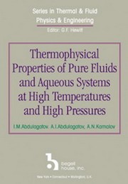 Cover of: Thermophysical Properties of Pure Fluids and Aqueous Systems at High Temperatures and High Pressures (Series in Thermal & Fluid Physics & Engineering) by I. M. Abdulagatov