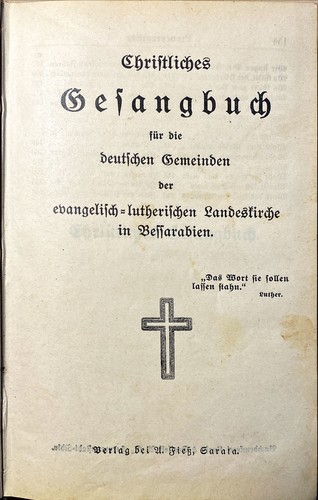 Christliches Gesangbuch für die deutschen Gemeinden der evangelisch-lutherischen Landeskirche Bessarabiens by 