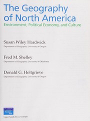 Cover of: The geography of North America: environment, culture, economy