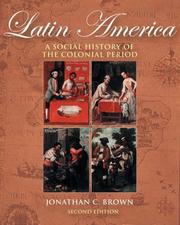Cover of: Latin America: A Social History of the Colonial Period (with InfoTrac®)