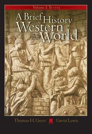 Cover of: A Brief History of the Western World, Volume I by Thomas H. Greer, Gavin Lewis, Thomas H. Greer, Gavin Lewis