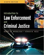 Cover of: Introduction to law enforcement and criminal justice by Henry M. Wrobleski