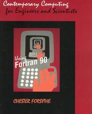 Cover of: Contemporary computing for engineers and scientists using Fortran 90 by Chester Forsythe