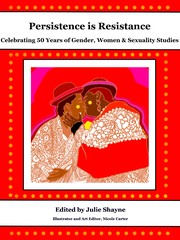 Cover of: Persistence is Resistance: Celebrating 50 Years of Gender, Women &amp; Sexuality Studies