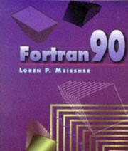 Fortran 90 by Loren P. Meissner