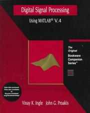 Cover of: Digital signal processing using MATLAB V.4 by Vinay K. Ingle