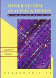 Power system analysis and design by J. Duncan Glover