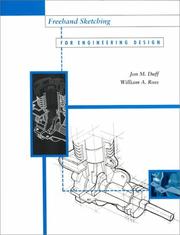 Cover of: Freehand Sketching for Engineering Design (General Engineering) by Jon M. Duff, John M. Duff, William A. Ross, John M. Duff, William A. Ross